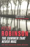 Robinson, Peter - The Summer That Never Was