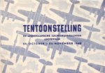 United States Air Forces/ British Royal Air Force - - Tentoonstelling De Amerikaansche Luchtstrijdkrachten. Amsterdam 22. October - 22. November 1945.