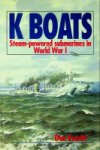 Everitt, D - K Boats, Steam Powered Submarines in World War I