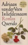 Veen (Venray, 16 december 1916 - Den Haag, 7 maart 2003), Adriaan van der - In liefdesnaam. Bekroond met de Vijverbergprijs van de Jan Campertstichting