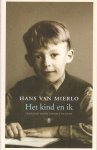 Mierlo, Hans van - Het kind en ik