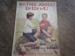 Molen Noor van der/ illustraties Rie Reinderhoff - Van twee jongens en een mes