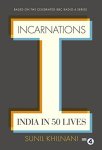 Sunil Khilnani - Incarnations