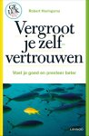 Robert Haringsma - Vergroot je zelfvertrouwen voel je goed en presteer beter