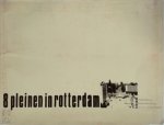  - 8 pleinen in Rotterdam