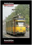 Adriaen Louman - Amsterdamse tramlijnen 1975 - 2018 2 - Nieuwezijdslijnen