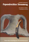Dijkstra, Y. / Brinkkemper, O. / Koot, C.W. - Papendrechtse Stroomrug. Archeologie in de Betuweroute