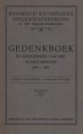 ONDERWIJS ROERMOND - Gedenkboek bij gelegenheid van het 25-jarig bestaan 1896-1921. Roomsch Katholieke Onderwijzersbond in het Bisdom Roermond.