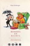 Klaas Driebergen - Bommel en Bijbel