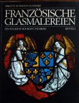 Brigitte Kurmann-Schwartz - Franzosische Glasmalereien um 1450