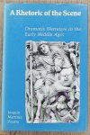 PIZARRO, JOAQUIN MARTINEZ. - A Rhetoric of the Scene. Dramatic Narrative in the Early Middle Ages.