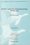 Christian Joerges - On the Legitimacy of Europeanising Private Law - Rede 2003