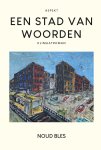 Noud Bles - (1) Een Stad Van Woorden