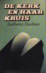Karlheinz Deschner 70571 - De Kerk en haar Kruis Geschiedenis van de seksualiteit in het Christendom