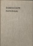 G. Papenhuijzen - Damescoupe Nationaal: Leerboek van de Nederlandsche School voor coupeurs en coupeuses