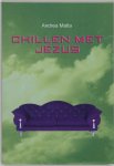 A. Matla - Chillen met Jezus