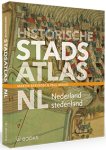 Berendse, Martin & Paul Brood: - Historischse Stadsatlas NL. Nederland stedenland.