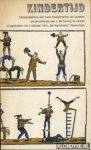 Koning, J. de (samenstelling) - Kindertijd. Tentoonstelling van oude kinderprenten en -boeken uit de collectie van J.de Koning te Leiden 3 september t/m 3 oktober 1971 'De Hartekamp' Heemstede.