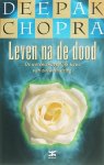 Deepak Chopra - Leven Na De Dood