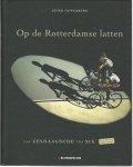 Ouwerkerk, Peter - Op de Rotterdamse latten -van Zesdaagsche tot Six 25 edities 1936-2007