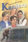 Kasse, Bram - Kanjers