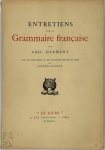 Abel Hermant, Alfred Latour - Entretiens sur la Grammaire Française  avec un frontispice et des vignettes gravés sur bois par Alfred Latour