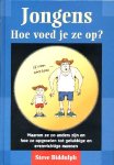 Biddulph , Steve . [ isbn 9789038908496 ]  0114 - Jongens , hoe  Voed  je  ze  op ? ( Waarom ze zo anders zijn en hoe ze kunnen opgroeien tot gelukkige en evenwichtige mannen . ) De overtuiging uit de jaren zestig en zeventig als zou het verschil tussen jongens en meisjes uitsluitend door de -