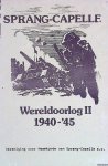 Prooijen, M. van - en anderen - Sprang-Capelle: Wereldoorlog II 1940-'45