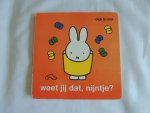 Bruna Dick - Weet jij dat, Nijntje? Liedjes