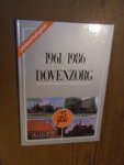 Dovenzorg - Dovenzorg Gereformeerde Gemeenten 1961/1986. 25 jaar