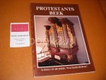 Hoogstraten, W.C.R., H. van Loo - Protestants Beek [5e Deel uit de Serie: `Wat Baek Os Bud`]. Een geschiedenis van 4 eeuwen reformatie