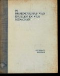 Hodson, Geoffrey - DE BROEDERSCHAP VAN ENGELEN EDE BROEDERSCHAP VAN ENGELEN EN VAN MENSCHEN Voorwoord door Annie Besant