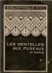  - Les Dentelles aux Fuseaux, 1re serie