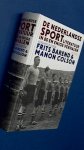 Barend, Frits & Manon Colson - De Nederlandse sport literatuur in 80 en enige verhalen Barend, Frits & Manon Colson - De Nederlandse sport literatuur in 80 en enige verhalen