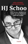 Marc Chavannes 67013,  Liesbeth Wytzes 104892 - HJ Schoo (e-Book) over leven denken en werk van een humaan radicaal realist