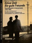 Hohmann, Joachim (Hg) - Keine Zeit für gute Freunde: Homosexuell in Deutschland 1933-1969. Eine Lese- und Bilderbuch