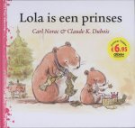 Carl Norac, C. Dubois - Lola Is Een Prinses