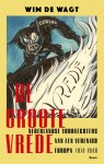 Wim Wagt - De Groote Vrede