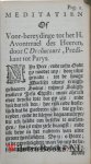 Drelincourt, Charles|Focquenbergues, Jean de|Moulin (Molinaeus), Pierre (Petrus, Petri) du, [1568 - 1658]|Simonides, Simon|Udemans, Godefridus Cornelisz. - Het rechte gebruyck Van des Heeren H. Avontmael, Soo voor als na de bedieninge. Bestaende in meditatien, Gebeden en Danckseggingen, door C. Drelincoert, P. du Moulin, en verscheyden andere Godts-geleerden. Item, De klachte van een swaermoedige...