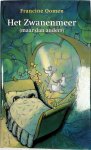 Francine Oomen - Het Zwanenmeer (maar dan anders) (luxe editie)  Kinderboekenweekgeschenk 2003