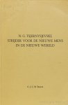 TSJERNYSJEVSKI, N.G., BOEREN, C.J.C.M. - N.G. Tsjernysjevski, strijder voor de nieuwe mens in de nieuwe wereld.