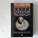 Levi, Peter - Greek Literature ; The Pelican History of Greek Literature