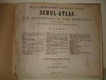 Liechtenstern, Th. von & Lange, Henry. - Th. von Liechtenstern und Henry Lange's Schul-Atlas zum Unterricht in der Erdkunde. Für den gebrauch der oberen Klassen der Lehranstalten. In 45 Karten. Liechtenstern, Th. von & Lange, Henry. - Th. von Liechtenstern und Henry Lange's Schul-Atlas zum Unterricht in der Erdkunde. Für den gebrauch der oberen Klassen der Lehranstalten. In 45 Karten.
