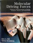 Ken Dill 289506 - Molecular Driving Forces Statistical Thermodynamics in Biology, Chemistry, Physics, and Nanoscience