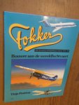 Postma, Thijs - Fokker. Bouwer aan de wereldluchtvaart