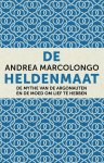 Marcolongo, Andrea - De heldenmaat