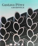  - Gustavo Pérez Cerámica