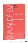 Greschat, Martin / Manfred Jacobs / Hans-Walter Krumwiede / Martin Greschat / a.o. - Vom Konfessionalismus zur Moderne.
