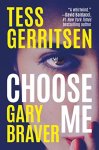 Tess Gerritsen, Gary Braver - Choose Me