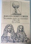 Porta, A. - Joan en Gerrit Corver. De politieke macht van Amsterdam (1702-1748)